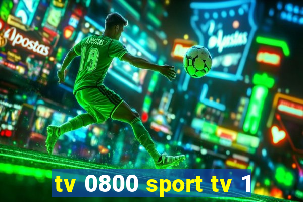 tv 0800 sport tv 1